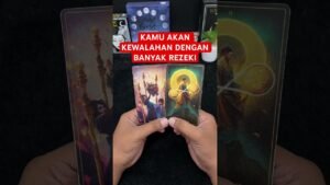 Leia mais sobre o artigo KAMU AKAN KEWALAHAN DENGAN BANYAK REZEKI #tarot #tarotreading