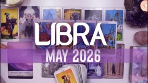 Leia mais sobre o artigo LIBRA TAROT READING | “THE IMPOSSIBLE HAPPENS! MAY DELIVERS HUGE!” | MAY 2026
