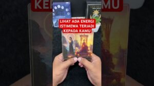 Leia mais sobre o artigo LIHAT ADA ENERGI ISTIMEWA TERJADI KEPADA KAMU #tarot #tarotreading