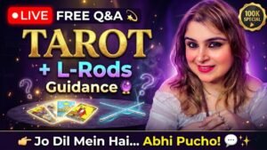 Leia mais sobre o artigo LIVE FREE Q&A 💫 Tarot + L-Rods Guidance 🔮👉 Jo Dil Mein Hai… Abhi Pucho! 💬✨