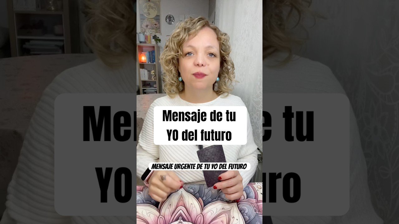 No momento, você está visualizando 💫Mensaje urgente de tu YO del futuro💫 #tarot #lecturatarot