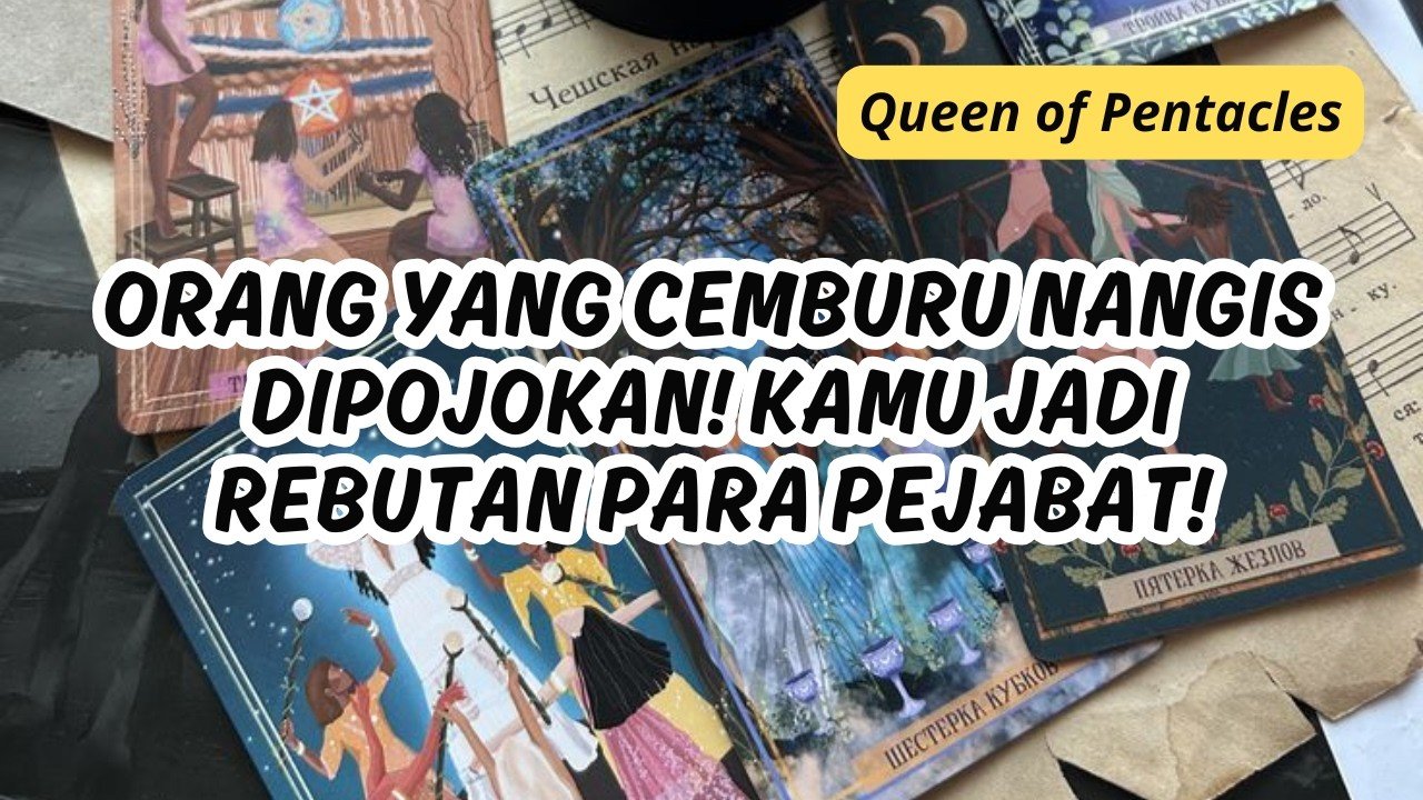 No momento, você está visualizando ORANG CEMBURU NANGIS DIPOJOKAN! KAMU JADI REBUTAN PEJABAT! #tarot #tarotreading #generalreading