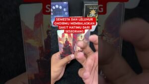 Leia mais sobre o artigo SEMESTA DAN LELUHUR GHOIBMU MEMBALASKAN SAKIT HATIMU DARI SESEORANG #tarot #tarotreading