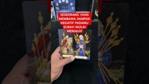 Leia mais sobre o artigo SESEORANG YANG MEMBAWA DAMPAK NEGATIF PADAMU SUDAH MULAI MENJAUH #tarot #tarotreading