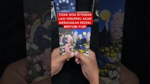 Leia mais sobre o artigo TIDAK BISA DITAWAR LAGI HIDUPMU AKAN MERASAKAN REZEKI BERTUBI-TUBI #tarot #tarotreading