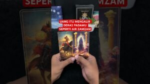 Leia mais sobre o artigo UANG ITU MENGALIR DERAS PADAMU SEPERTI AIR ZAMZAM #tarot #tarotreading