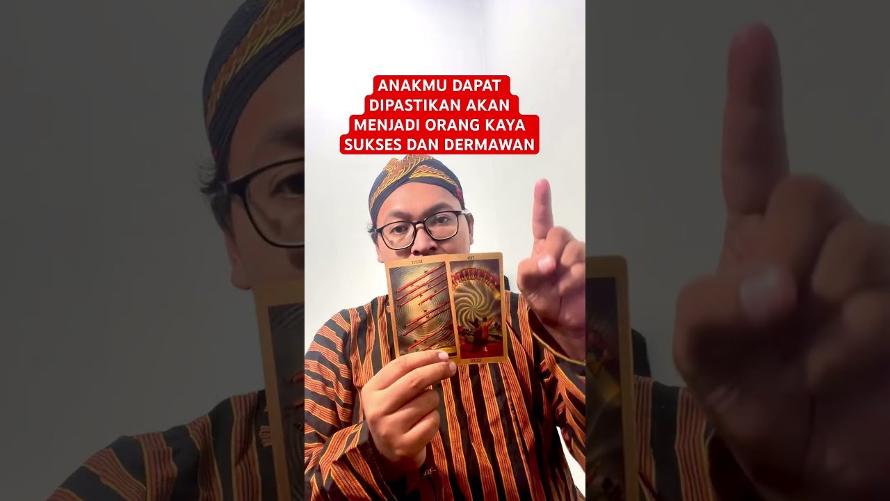 No momento, você está visualizando ANAKMU DAPAT DIPASTIKAN AKAN MENJADI ORANG KAYA SUKSES DAN DERMAWAN #tarot #tarotreading