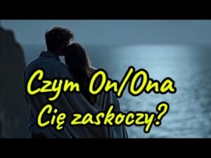 Leia mais sobre o artigo Czym On/Ona Cię zaskoczy?💥 Tarot 🔥 Uczucia 🔥 Miłość