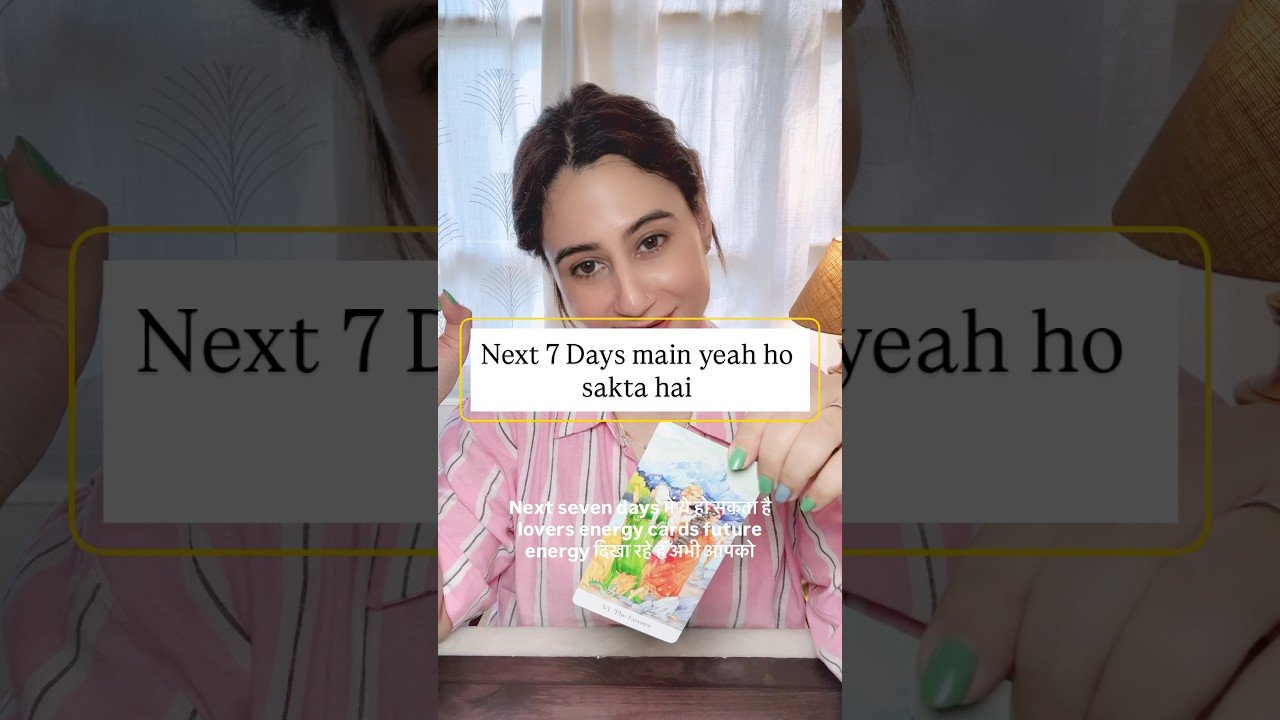 No momento, você está visualizando Next 7 days main yeah hi sakta hai #tarot #tarotreading #tarotreader