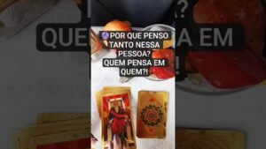 Leia mais sobre o artigo POR QUE VOCÊ PENSA TANTO NESSA PESSOA?QUEM PENSA EM QUEM?!#tarot #energy #espiritualidade
