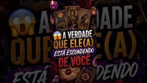 Leia mais sobre o artigo 😱 A verdade que ele(a) está escondendo de você – Tarot de hoje #tarot