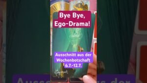 Leia mais sobre o artigo Bye Bye, Ego-Storys! 🙌👋🏻 #tarot #wochenbotschaft #wochenenergie #engelbotschaft