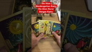 Leia mais sobre o artigo Dia Akan Mendengarkan Kamu dan dia akan nurut dengan kamu | Tarot Hari Ini #tarot #tarotreading