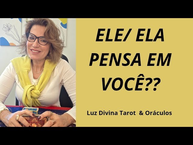 No momento, você está visualizando ✨️🔮ELE /A PENSA EM VOCÊ?? -🥰 Tarot Revela
