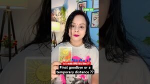 Leia mais sobre o artigo Final goodbye or temporary distance ‼️ #tarot #tarotcards #tarotreading #tarotreader #viral #shorts