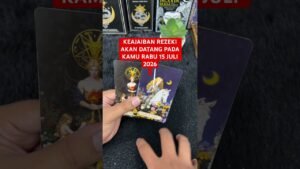 Leia mais sobre o artigo KEAJAIBAN REZEKI AKAN DATANG PADA KAMU RABU 15 JULI 2026 #tarot #tarotreading
