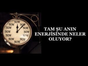 Leia mais sobre o artigo TAM ŞU ANIN ENERJİSİNDE NELER OLUYOR? | DÜŞÜNCE DUYGU VE NİYETLER #yaprakün #tarot #kollektif