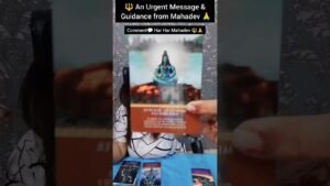 Leia mais sobre o artigo 🔱 An Urgent Message & Guidance from Mahadev 🙏#tarot#harharmahadev#viral#shorts#short#blessings#fyp