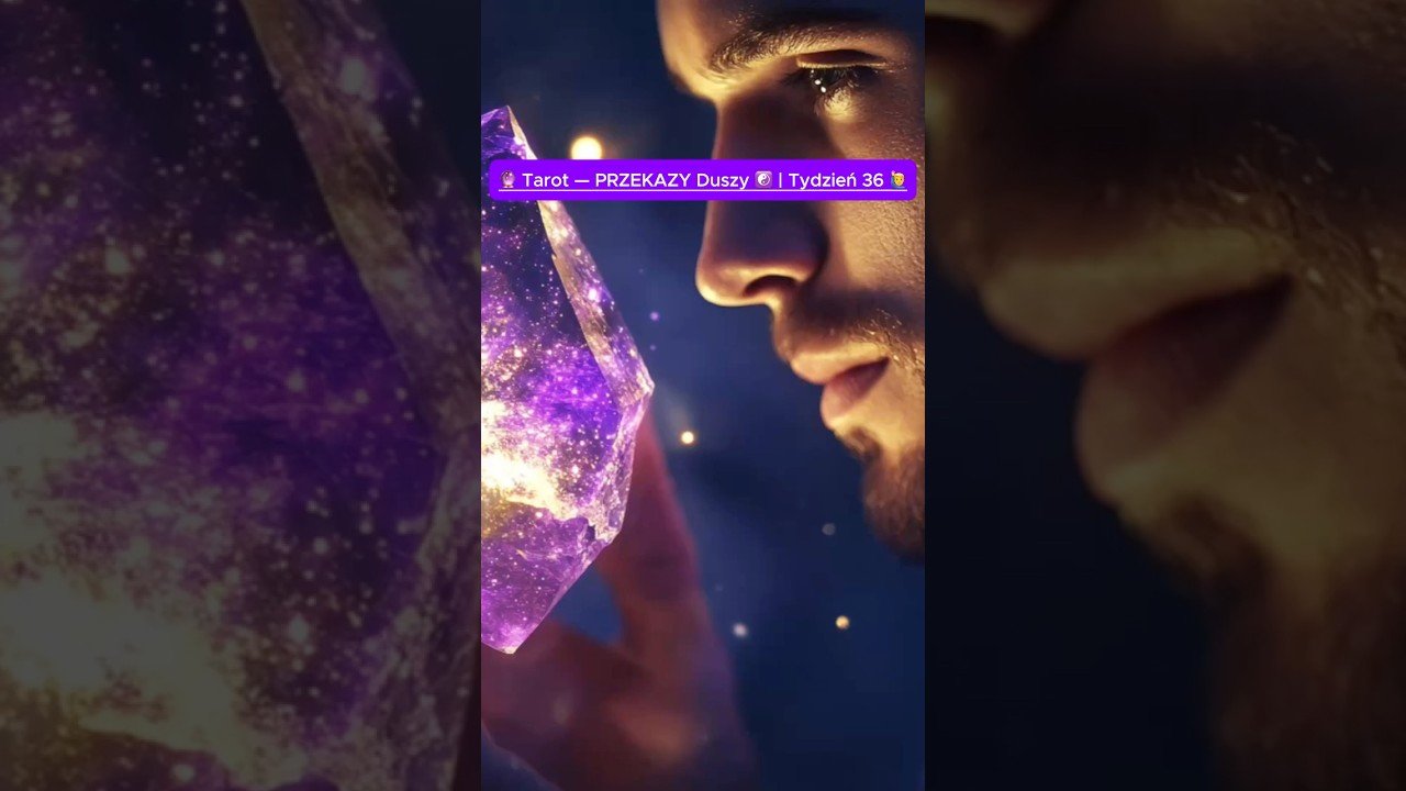 No momento, você está visualizando 🔮 Tarot — PRZEKAZY Duszy ☯️ | Oobe Powieści | Tydzień 36 🙋‍♂️