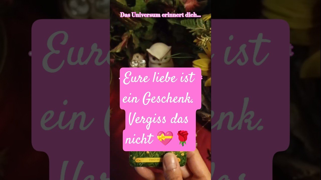 No momento, você está visualizando Eure liebe ist ein Geschenk 💝| Tarot-Botschaft 🔮🦉. #tarot