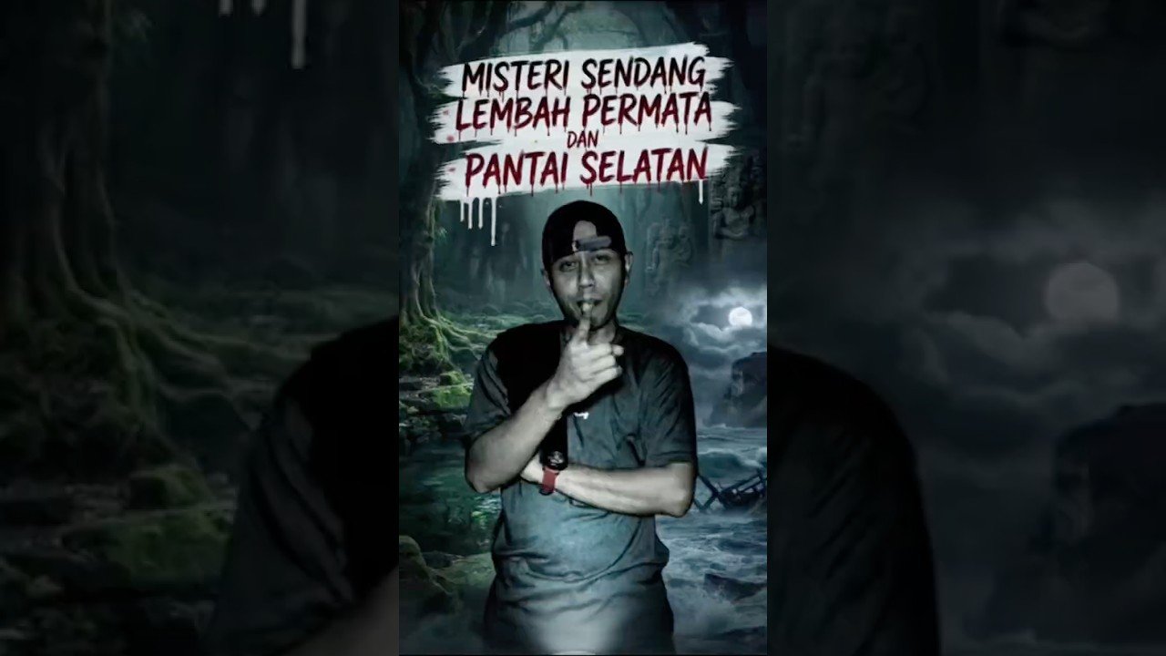No momento, você está visualizando 🔴MISTERI SENDANG LEMBAH PERMATA DAN PANTAI SELATAN #misteri #horor #tarot