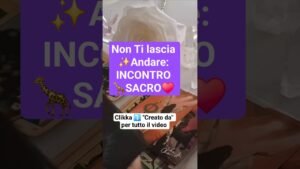 Leia mais sobre o artigo Non ti lascia andare: INCONTRO SACRO 🌷✨️#shorts #tarocchi #tarot #GoldUnicornART