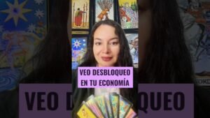 Leia mais sobre o artigo VEO DESBLOQUEO EN TU ECONOMÍA #lecturacartas #horoscopo #lecturadetarot #tarot