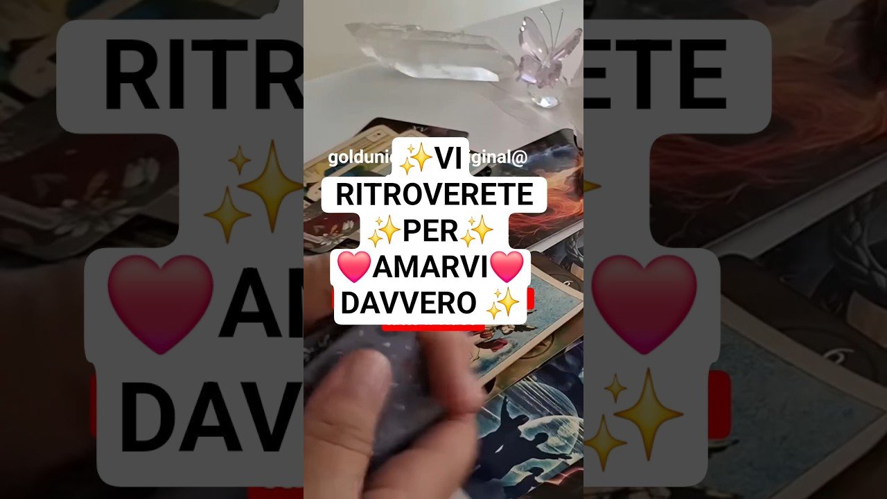No momento, você está visualizando VI RITROVERETE Per Amarvi Davvero ❤️#shorts #tarocchi #tarot #goldunicornart