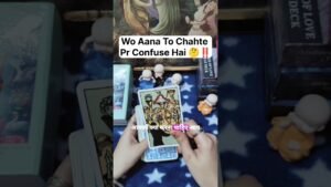 Leia mais sobre o artigo Wo Aana To Chahte Pr Confuse Hai 🤔‼️#short #ytshorts #tarot #couple