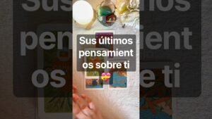 Leia mais sobre o artigo 💝 Este ha sido su último pensamiento sobre ti #tarot #tarotreading