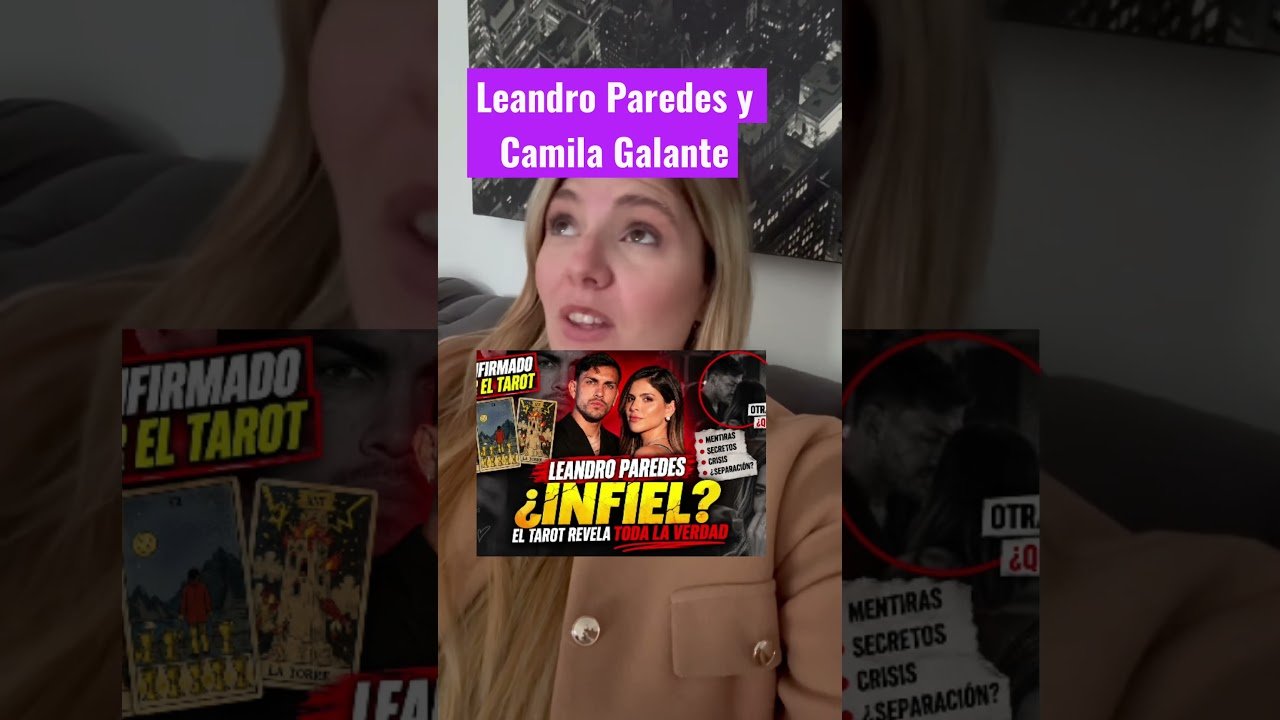 No momento, você está visualizando Leandro Paredes y Camila Galante Tarot #tarot
