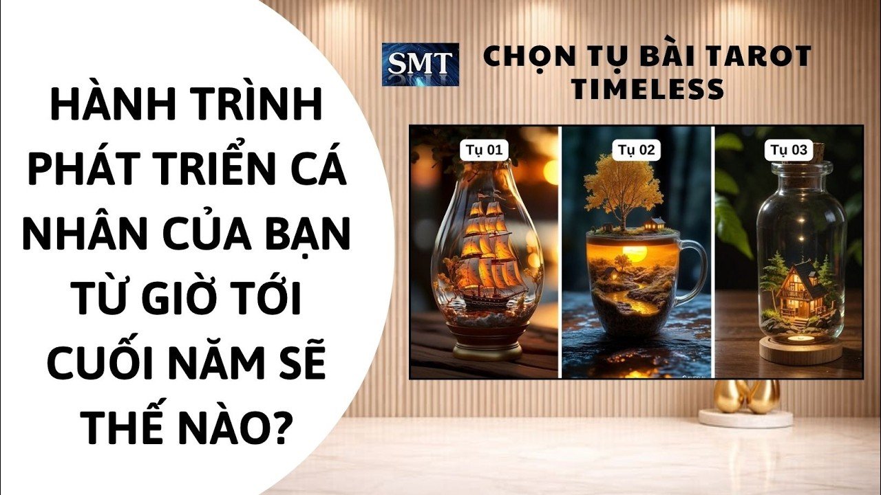No momento, você está visualizando CHỌN TỤ BÀI TAROT: HÀNH TRÌNH PHÁT TRIỂN CÁ NHÂN CỦA BẠN TỪ GIỜ TỚI CUỐI NĂM SẼ THẾ NÀO?
