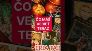 Leia mais sobre o artigo Čo máš Vedieť 🔥🎯 Výklad Eria Tarot 🔮 #tarot #karma