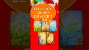 Leia mais sobre o artigo ELE SENTE CIUMES DE VOCE ? #espiritualidade #baralhociganogratis #tarot