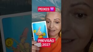 Leia mais sobre o artigo PEIXES – PREVISÃO 2027 #peixes #signodepeixes #baralhocigano #previsões  #previsaosignos #tarot # #